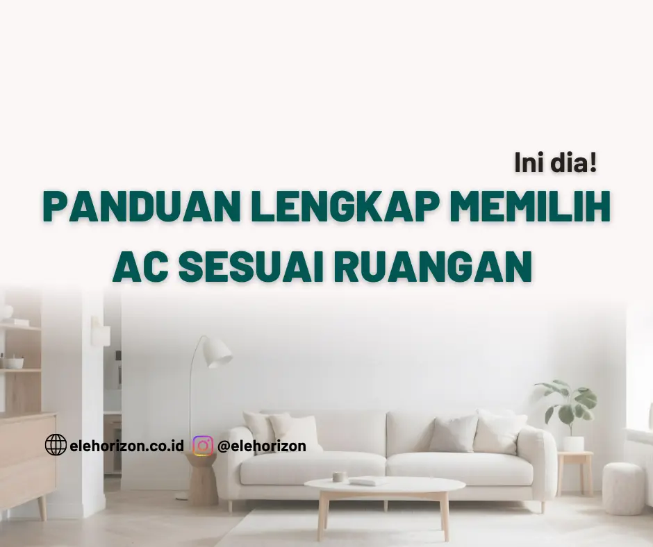 Panduan Memilih AC